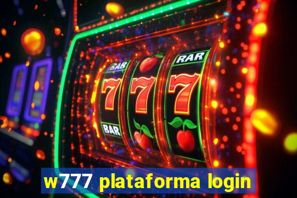 w777 plataforma login